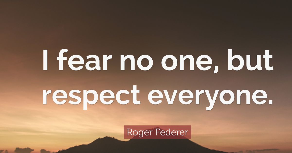 Fearless Respect: Unraveling the Essence of "I Fear No One, but Respect Everyone" - Tymoff