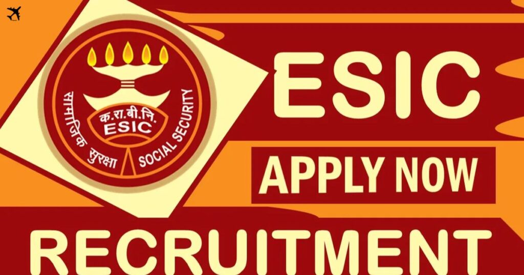 ESIC Recruitment 