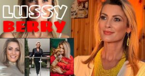 Lussy Berry Wikipedia, Husband, Height, Married, Net Worth, Age and Bio